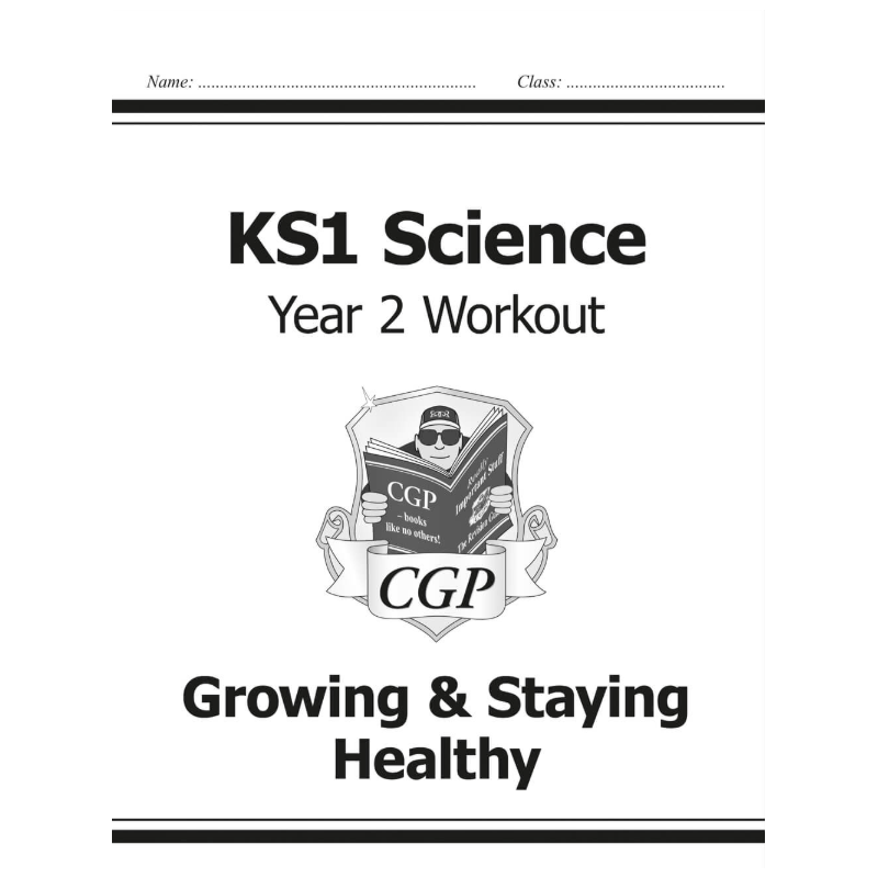 CGP Science KS1 Year 2  Growing and Staying Healthy for 6 to 7 Years