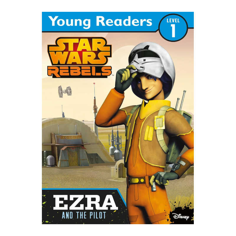 Star Wars Young Readers Level 1 Ezra and the Pilot 5 to 7 Years