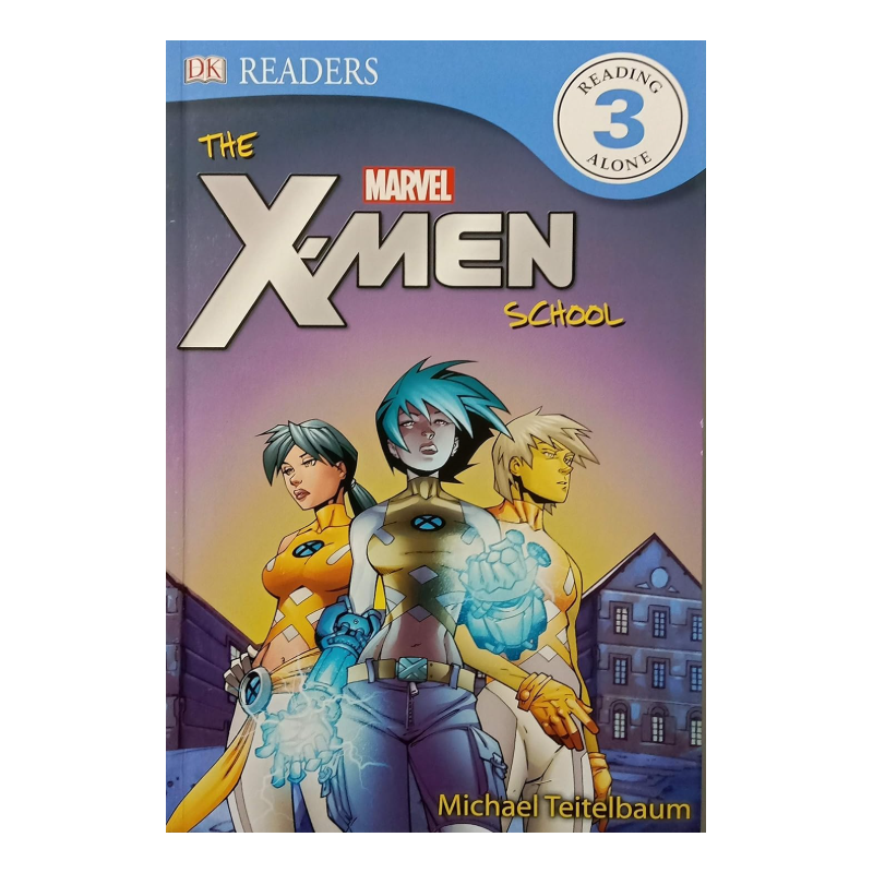 DK Readers The X-Men Level 3 for  7 to 9 years.