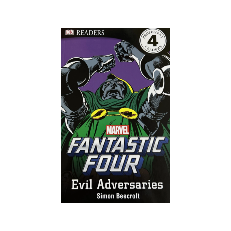 DK Readers Fantastic Four Evil Adversaries Level 4 for  8 to 11 years.