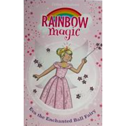 Rainbow Magic Eva the Enchanted Ball Fairy Level 7 for 10 to 11 Years